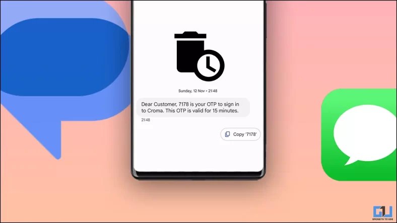 4 Ways to Auto Delete OTP Messages From Your Phone 4 Ways to Auto Delete OTP Messages From Your Phone