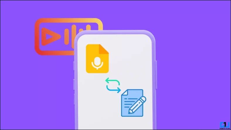 4 Ways to Convert Recorded Voice Into Text Notes on Android