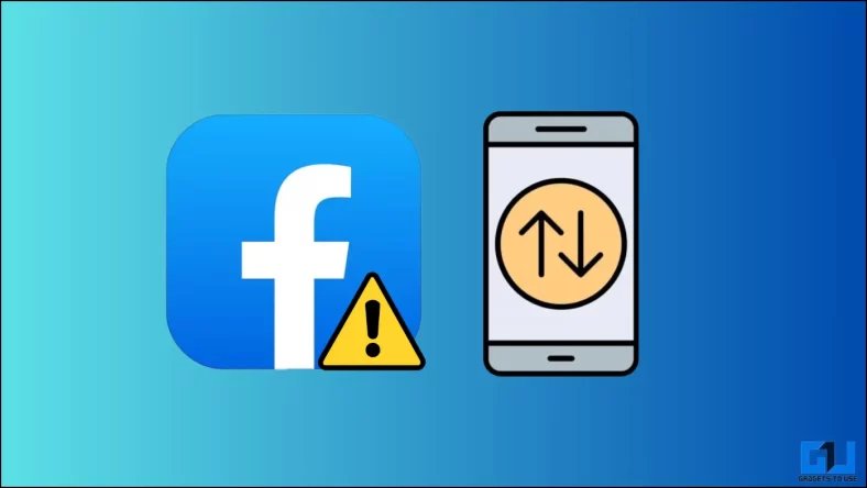 8 Ways to Fix Facebook App Not Working on Mobile Data