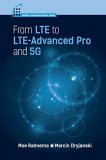 From LTE to LTE-Advanced Pro and 5G: 1 (Mobile Communications)